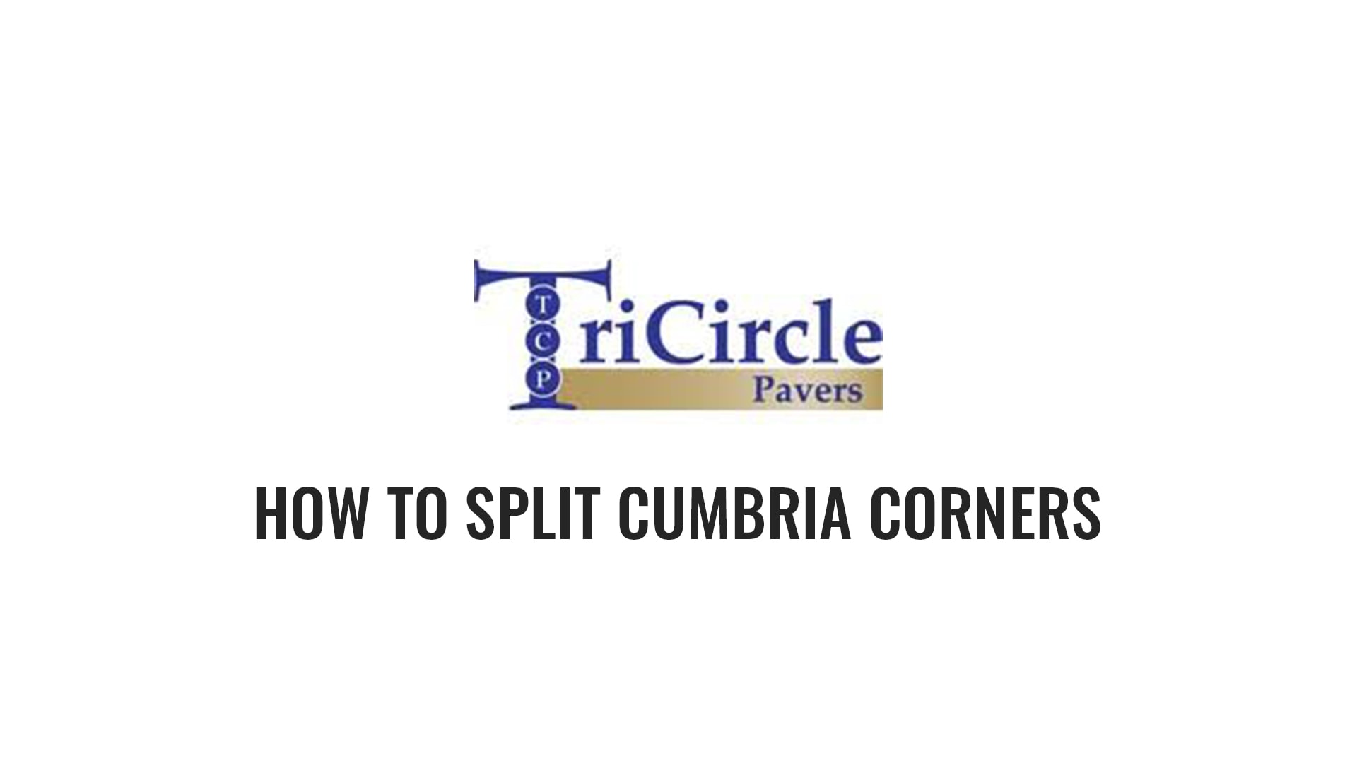 How to split cumbria corners